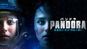 PANDORA パンドラ エネミー・イン・ウォーター