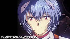 EVANGELION:DEATH(TRUE)2