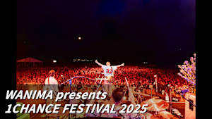 WANIMA presents 1CHANCE FESTIVAL 2025