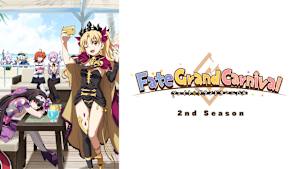 Fate/Grand Carnival 2nd Season