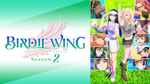 BIRDIE WING -Golf Girls’ Story-
