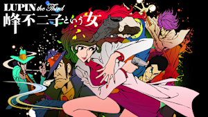LUPIN the Third -峰不二子という女-