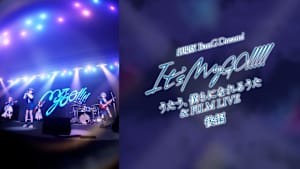 劇場版「BanG Dream！ It’s MyGO！！！！！ 後編 ： うたう、僕らになれるうた ＆ FILM LIVE」