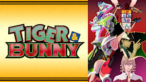 TIGER ＆ BUNNY