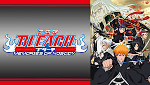 劇場版BLEACH MEMORIES OF NOBODY