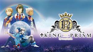 KING OF PRISM by PrettyRhythm