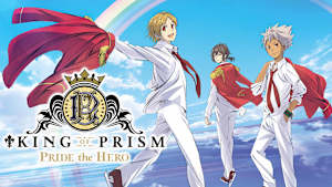 KING OF PRISM -PRIDE the HERO-