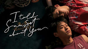 I Told Sunset About You ～僕の愛を君の心で訳して～