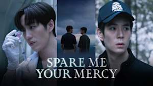 SPARE ME YOUR MERCY