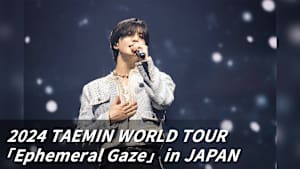 2024 TAEMIN WORLD TOUR「Ephemeral Gaze」 in JAPAN