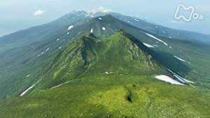 にっぽん百名山　憧れの知床大縦走～羅臼岳　硫黄山～