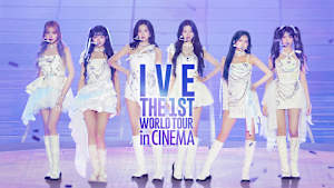 IVE THE 1ST WORLD TOUR in CINEMA