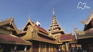 世界ふれあい街歩き　黄金輝く仏教の街　マンダレー