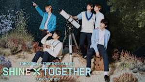 TOMORROW X TOGETHER FANLIVE SHINE X TOGETHER JAPAN EDITION