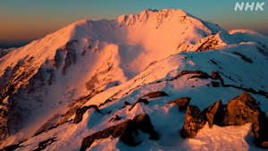 にっぽん百名山　冬の３０００ｍ峰に挑む～南アルプス・仙丈ヶ岳～