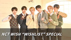 【見逃し】NCT WISH “WISHLIST” SPECIAL