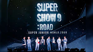 SUPER JUNIOR WORLD TOUR  -SUPER SHOW 9 ： ROAD in JAPAN