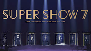 SUPER JUNIOR WORLD TOUR SUPER SHOW7 in JAPAN