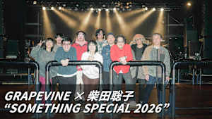 GRAPEVINE × 柴田聡子 “SOMETHING SPECIAL 2026”