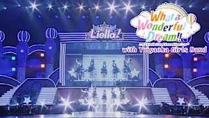 ラブライブ！スーパースター！！ Liella！ 2nd LoveLive！ ～What a Wonderful Dream！！～ with Yuigaoka Girls Band