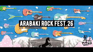 ARABAKI ROCK FEST.26　＜DAY1＞