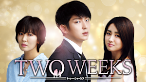 TWO WEEKS