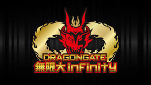[生]DRAGONGATE無限大～infinity～ 2026.9.12EBARA WAVE アリーナおおた #657