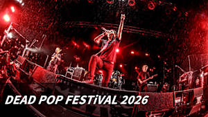 【見逃し】DEAD POP FESTiVAL 2026