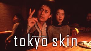 tokyo skin