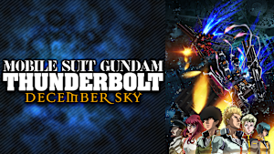 機動戦士ガンダム サンダーボルト DECEMBER SKY