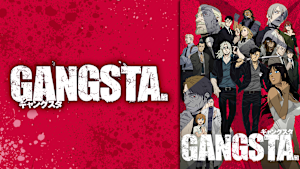 GANGSTA．