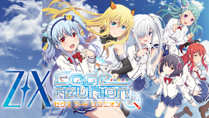 Z/X Code reunion ゼクス コード リユニオン