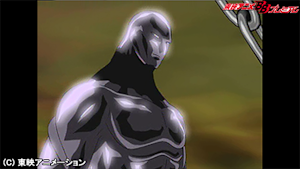 第47話 最強戦士登場！ってもーありえない！！