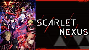 SCARLET NEXUS