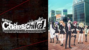 CHAOS；CHILD